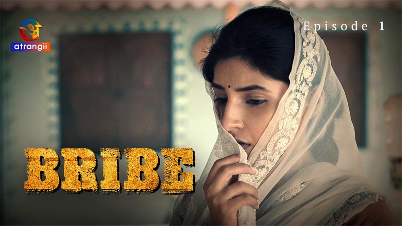 Bribe | Season 01 | Episode 01